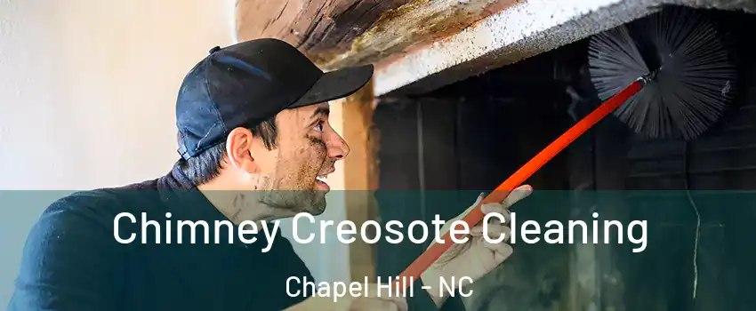  Chimney Creosote Cleaning Chapel Hill - NC