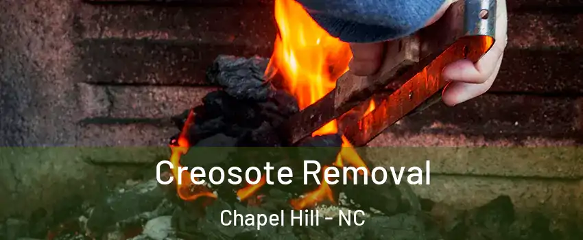  Creosote Removal Chapel Hill - NC
