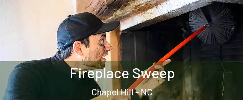  Fireplace Sweep Chapel Hill - NC