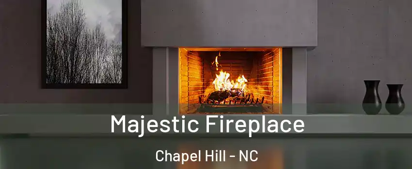  Majestic Fireplace Chapel Hill - NC