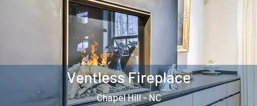  Ventless Fireplace Chapel Hill - NC